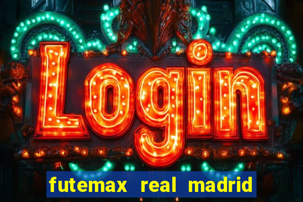 futemax real madrid x barcelona